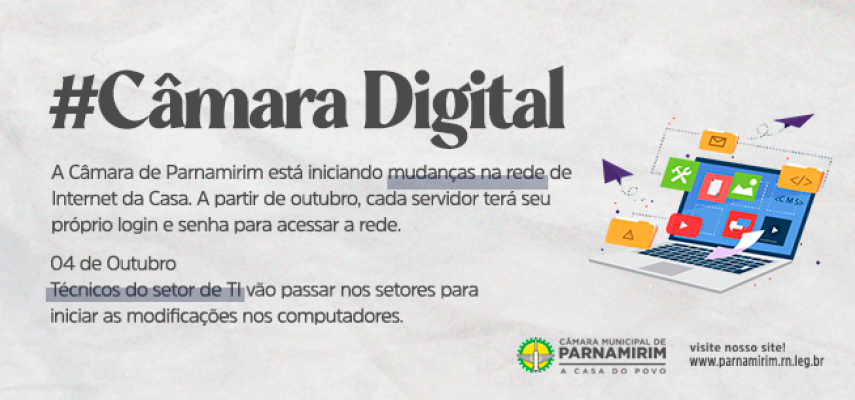 #CâmaraDigital: Câmara de Parnamirim inicia atualizações em sua rede de internet