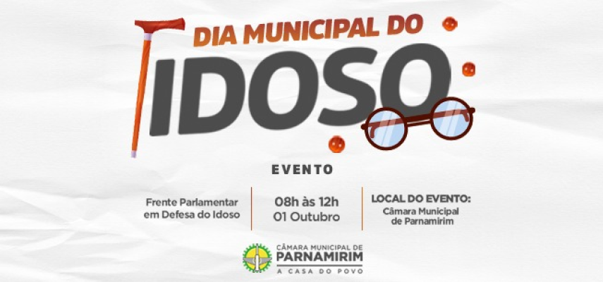 Câmara de Parnamirim promove Vereador Idoso por um dia