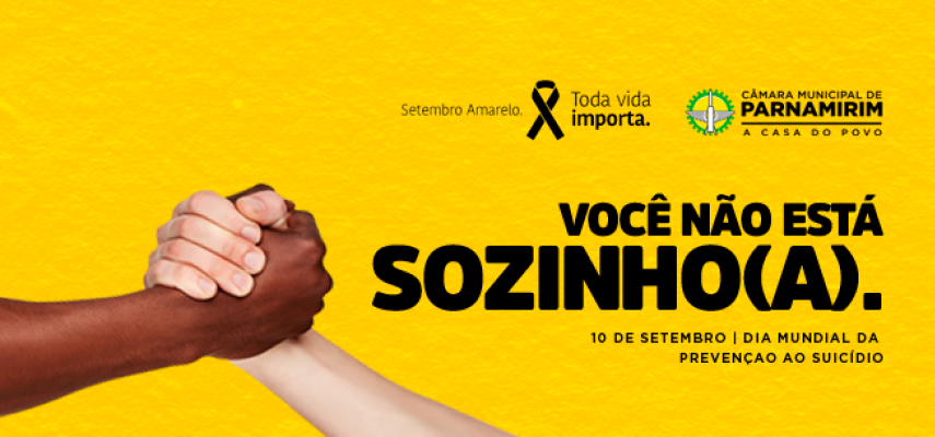 Câmara Municipal lança campanha do Setembro Amarelo 