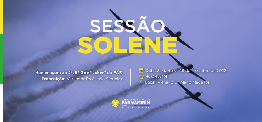 Sessão Solene vai homenagear aviadores da Força Aérea Brasileira