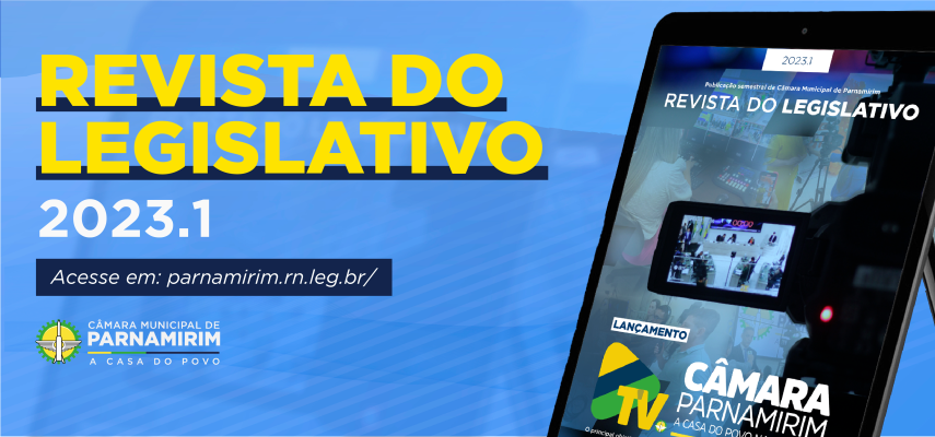 Câmara de Parnamirim lança 4ª edição da Revista do Legislativo