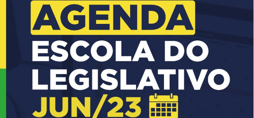 Escola do Legislativo divulga programação de junho