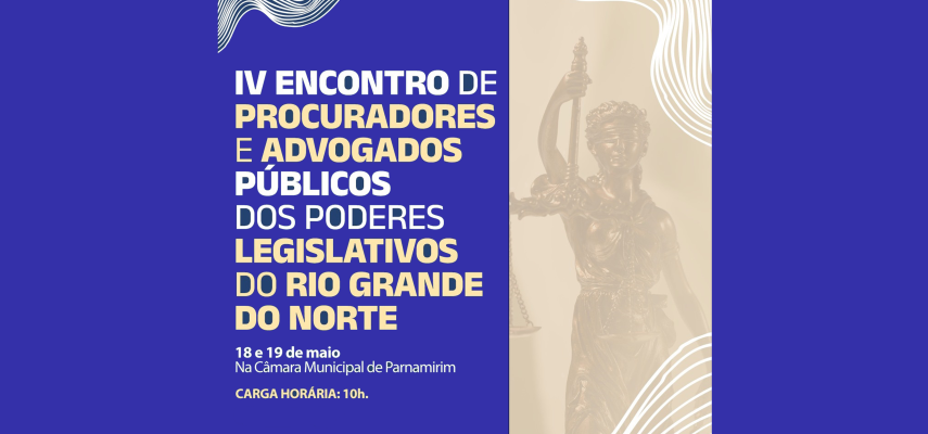 Câmara de Parnamirim irá sediar IV Encontro dos Procuradores