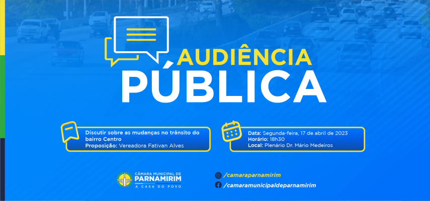 Mudanças no trânsito no centro de Parnamirim serão tema de audiência pública na Câmara Municipal