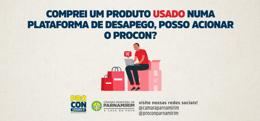 Procon pode ser acionado ao se adquirir um produto em alguma plataforma de desapego?