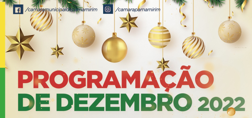 Câmara Municipal de Parnamirim divulga programação de dezembro