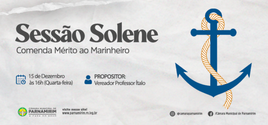 Câmara Municipal de Parnamirim irá entregar a Comenda do Mérito ao Marinheiro