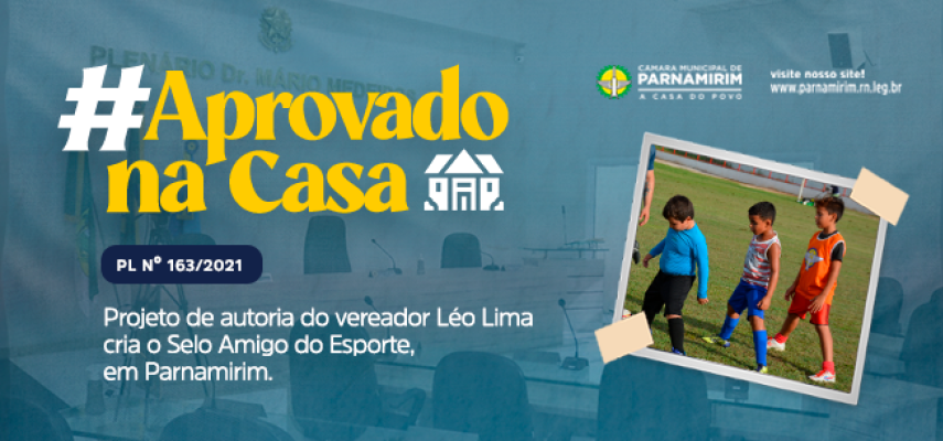 #AprovadoNaCasa: projeto de lei do vereador Léo Lima visa o incentivo à prática de esportes