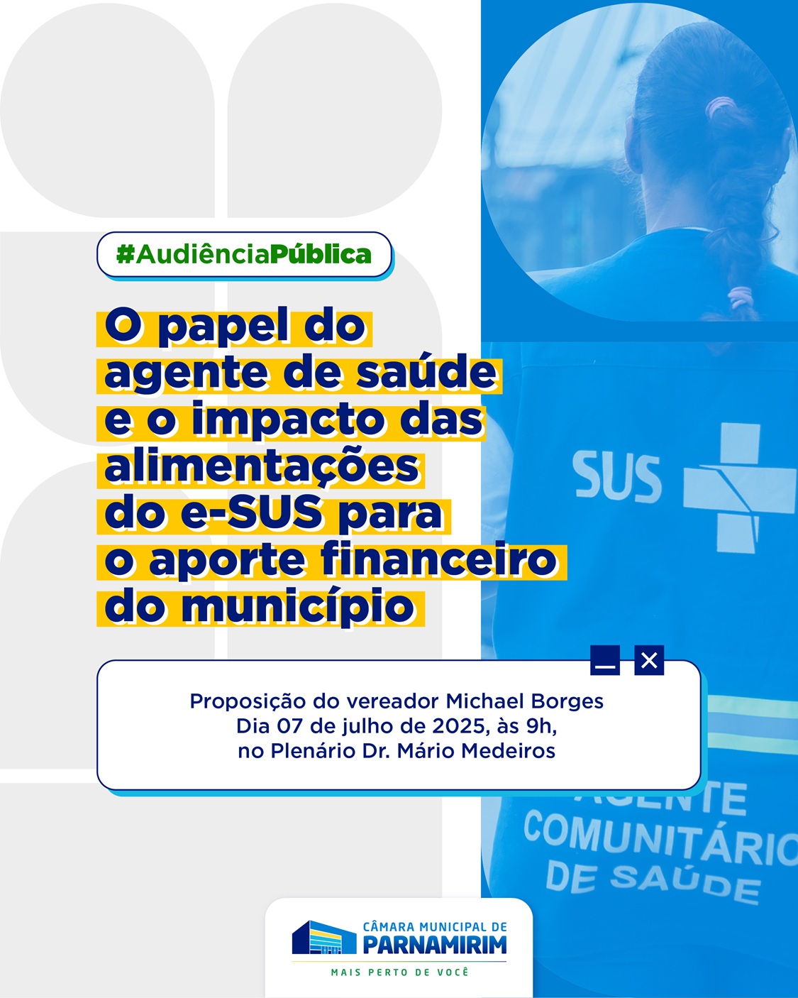 audiencia-discutira-atuacao-dos-agentes-de-saude-e-efeitos-do-e-sus-no-financiamento-municipal-da-saude