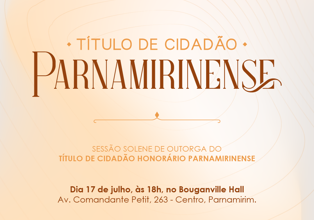 Título de Cidadão Parnamirinense será entregue nesta quinta-feira (17)