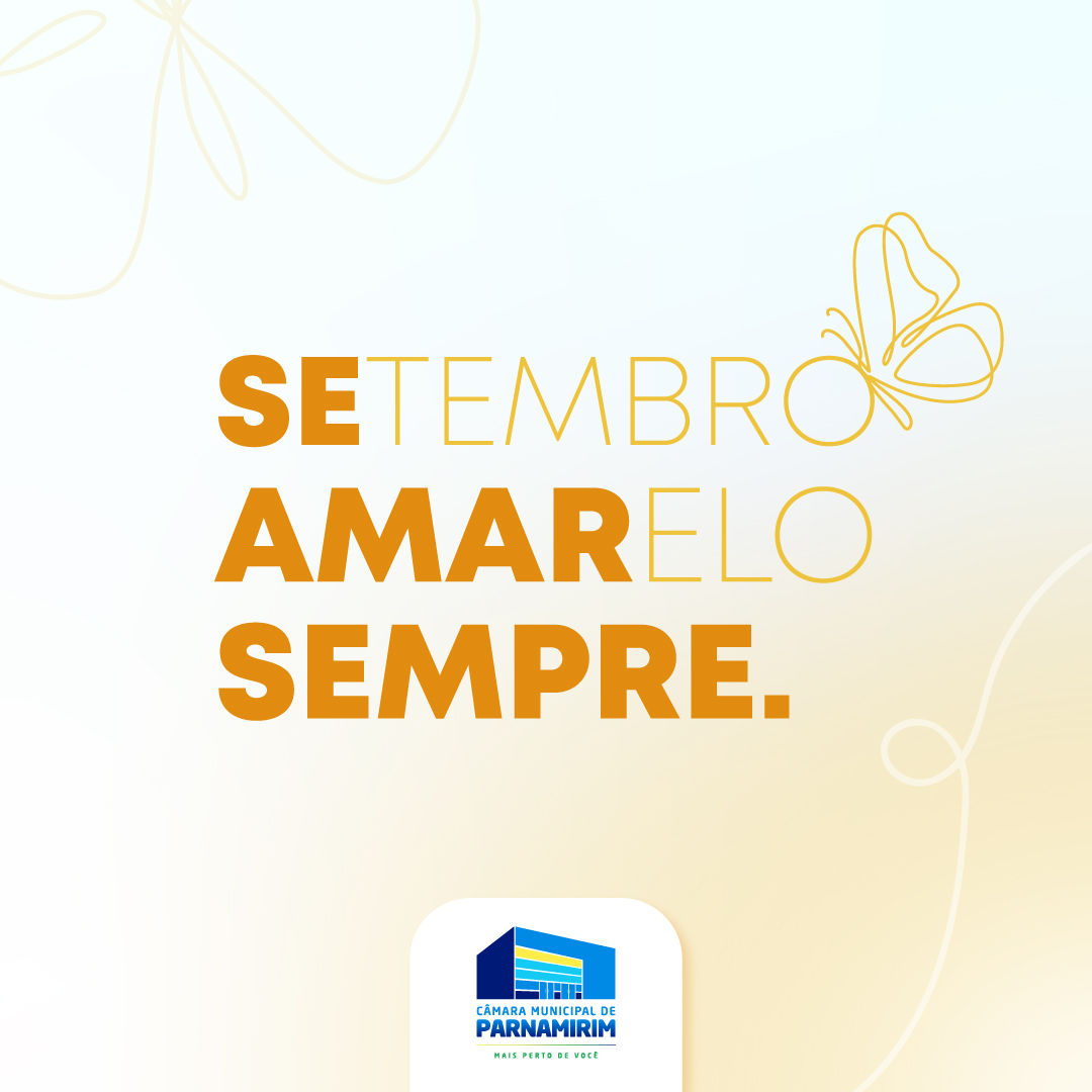 Setembro Amarelo: programação voltada para os servidores da Câmara acontecerá nesta quinta-feira (25)