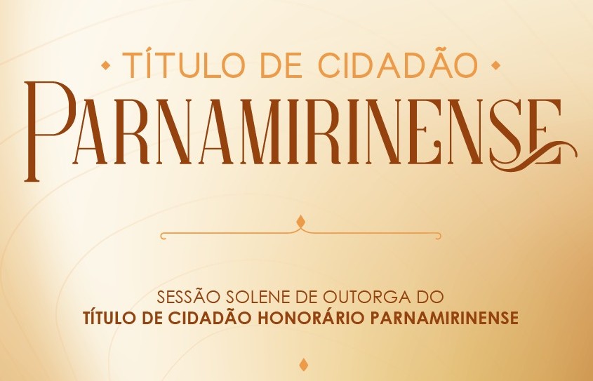 Título de Cidadão Parnamirinense será entrege nesta quinta-feira (18)
