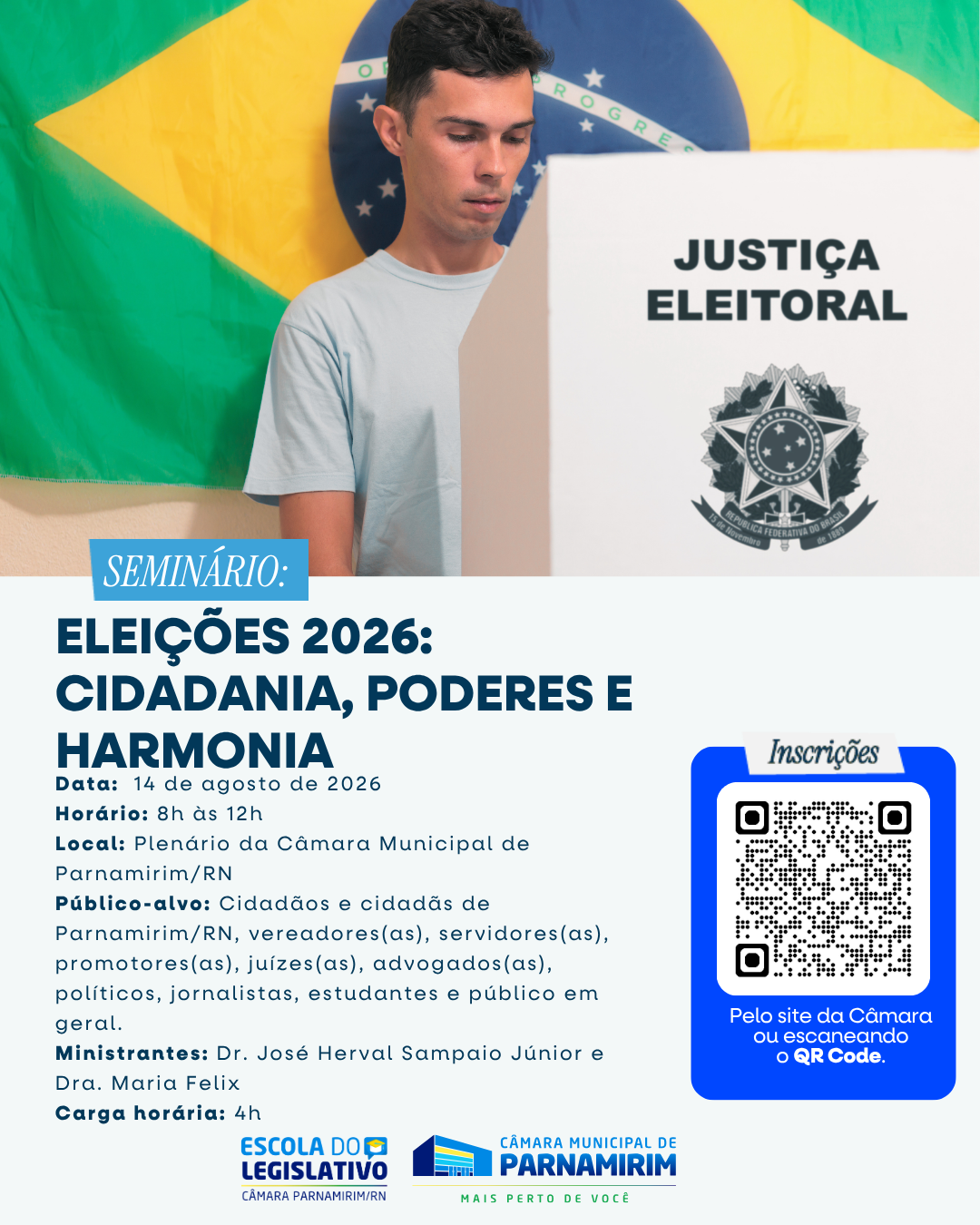 SEMINÁRIO ELEIÇÕES 2026: CIDADANIA, PODERES E HARMONIA