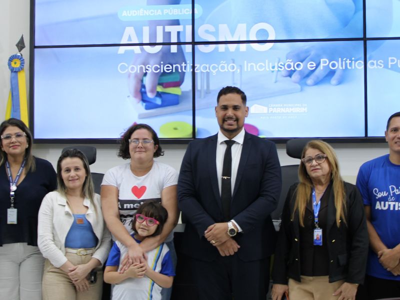 Audiência Pública - Autismo, Conscientização, Inclusão e Políticas Públicas
